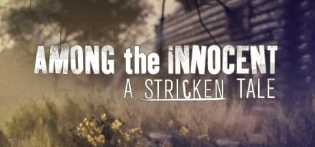 Among the Innocent: A Stricken Tale media 1