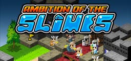 Ambition of the Slimes