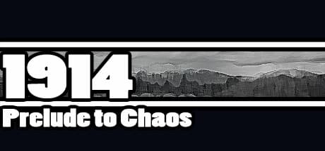 1914: Prelude to Chaos media 1
