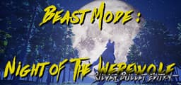 Beast Mode: Night of the Werewolf