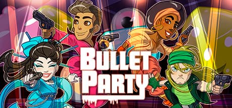 BULLET PARTY media 1