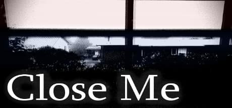 Close Me media 1