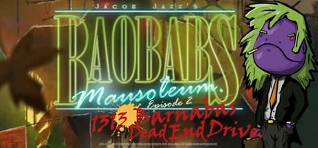 Baobabs Mausoleum Ep.2: 1313 Barnabas Dead End Drive media 1