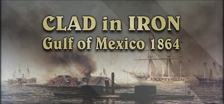 Clad in Iron: Gulf of Mexico 1864 media 1