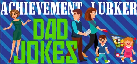 Achievement Lurker: Dad Jokes media 1