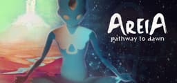 Areia: Pathway to Dawn