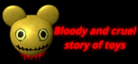 Bloody and cruel story of toys media 1