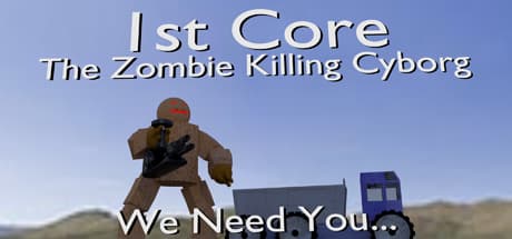 1st Core: The Zombie Killing Cyborg' media 1