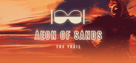 Aeon of Sands - The Trail media 1