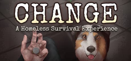 CHANGE: A Homeless Survival Experience media 1