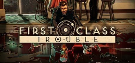 First Class Trouble media 1