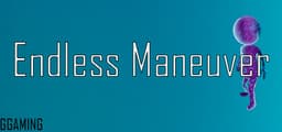 Endless Maneuver